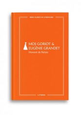 Mos Goriot. Eugenie Grandet (vol. 59)
