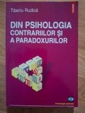 Din psihologia contrariilor si a paradoxurilor Tiberiu Rudica Psihologie aplicata
