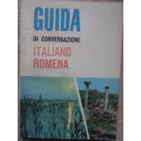 GUIDA DI CONVERSAZIONE ITALIANO ROMENO. GHID DE CONVERSATIE ITALIAN-ROMAN-A. VIRGIL-221036