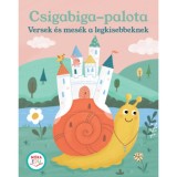 Csigabiga-palota - Versek &eacute;s mes&eacute;k a legkisebbeknek