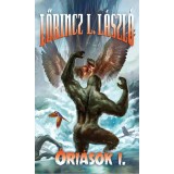 &Oacute;ri&aacute;sok I-II. - Lőrincz L. L&aacute;szl&oacute;