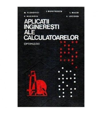 colectiv - Aplicatii ingineresti ale calculatoarelor - Optimizari - foto
