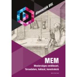 MEM - Mesters&eacute;ges eml&eacute;kezet