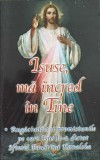 Isuse, Ma Incred in Tine - Ioan Manole, Editura Serafica, 2003, Crestinism, Carte Religioasa
