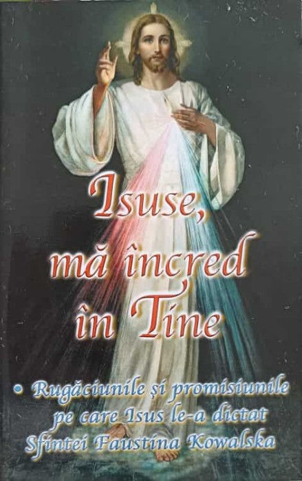 ISUSE, MA INCRED IN TINE-IOAN MANOLE-244637