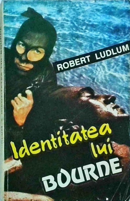 Robert Ludlum - Identitatea lui Bourne