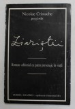 ZIARISTII - roman - editorial cu patru personaje in viata de NICOLAE CRISTACHE , ANII '90