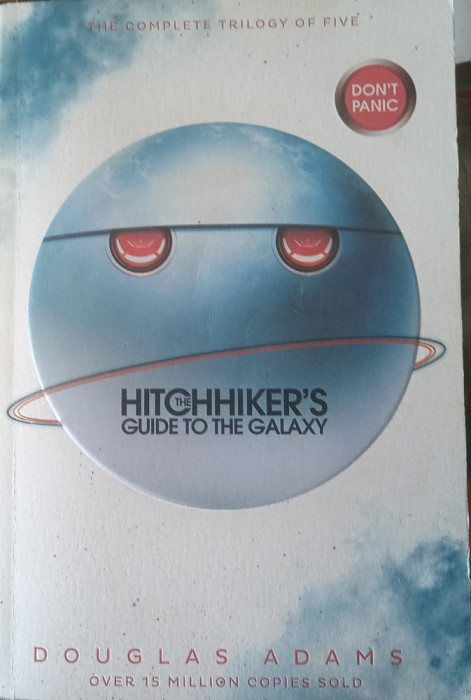 Hitchhiker&#039;s Guide to the Galaxy. Trilogy in five parts (Douglas Adams, 2017)