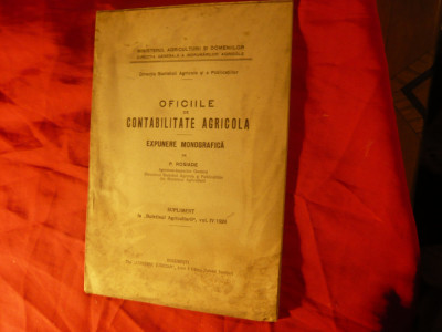 P.Rosiade - Oficiile de Contabilitate Agricola - Ed. Curierul Judiciar 1924 ,71p foto