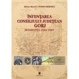 Infiintarea Consiliului judetean Gorj. Mandatul 1864-1868 - Adrian-Marcel I. Tudor-Draghici