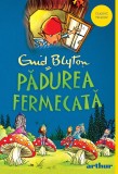 Copacul Depărtărilor #1: Pădurea Fermecată | paperback - Enid Blyton