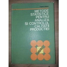Metode statistice pentru analiza si controlul calitatii productiei- Tudor Baron