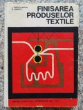Cumpara ieftin Finisarea Produselor Textile - L.I. Muscel, M. Marincu, Didactica si Pedagogica, 1972, Romana, Carte Tehnica Mecanica