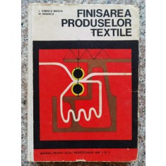 Finisarea Produselor Textile - L.i. Muscel M. Marincu , B249