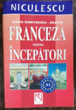 MARIA DUMITRESCU BRATES - FRANCEZA PENTRU INCEPATORI