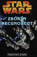 Timothy Zahn - Zbor &amp;icirc;n necunoscut foto