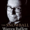 The Snowball: Warren Buffett and the Business of Life