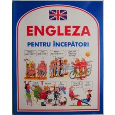 Engleza pentru incepatori &ndash; Angela Wilkes