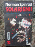 SOLARIENII-NORMAN SPINRAD