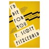 I&#039;d Die for You: And Other Lost Stories