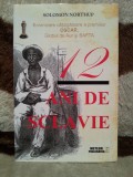 12 ANI DE SCLAVIE-SOLOMON NORTHUP