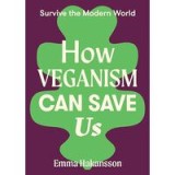 How Veganism Can Save Us