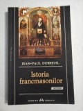 ISTORIA FRANCMASONILOR - Jean-Paul DUBREUIL