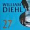 William Diehl - 27