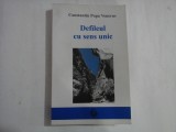DEFILEUL CU SENS UNIC (AUTOGRAF SI DEDICATIE) - CONSTANTIN POPA VENERUS