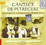 CD - C&acirc;ntece De Petrecere 2 cu Ștefan Iordache,Nelu Ploieșteanu,Dinică, original, Folk
