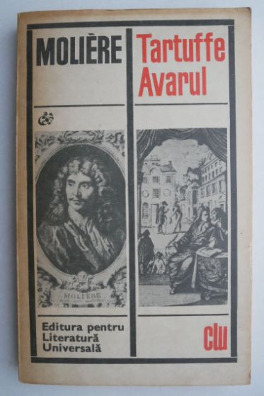 Tartuffe. Avarul - Moliere