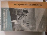 Educatia estetica a copilului in familie P.M.Iakobson 1962