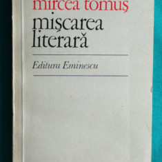 Mircea Tomus – Miscarea literara ( Petre Stoica Emil Brumaru Malancioiu )