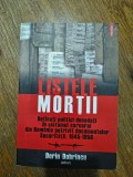 Listele mortii, Detinuti politici decedati in sistemul carceral... - Dorin Dobrincu, 2008 / R4P4F