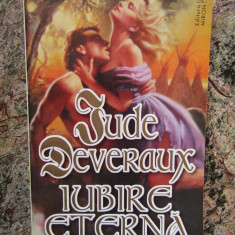 JUDE DEVERAUX - IUBIRE ETERNA