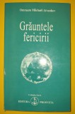 Omraam Mikhael Aivanhov - Grăuntele fericirii