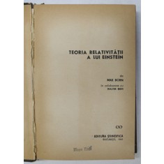 TEORIA RELATIVITATII A LUI EINSTEIN de MAX BORN , 1969