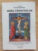 Arma crestinilor- Nicodim Mandita