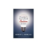 Preacher's Sourcebook of Creative Sermon Illustrations