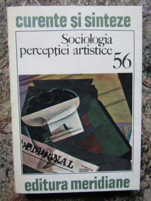SOCIOLOGIA PERCEPTIEI ARTISTICE- BUC. 1991 foto