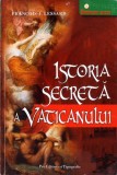 ISTORIA SECRETA A VATICANULUI-FRANCOIS-J. LESSARD-367156