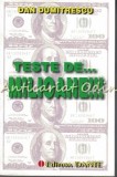 Cumpara ieftin Teste De Milioane - Dan Dumitrescu