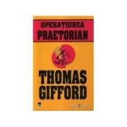 Thomas Gifford - Operatiunea Praetorian foto