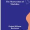 The Martyrdom of Madeline
