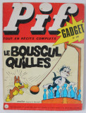 PIF GADGET , REVISTA CU BENZI DESENATE , TEXT IN LIMBA FRANCEZA , No. 208 , FEVRIER , 1973 , LIPSA GADGET