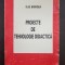 PROIECTE DE TEHNOLOGIE DIDACTICA - Ilie Burcea
