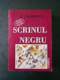 G. CALINESCU - SCRINUL NEGRU