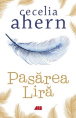 Pasarea Lira - Cecelia Ahern, Grupul All
