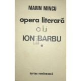 Marin Mincu - Opera literara a lui Ion Barbu (Editia: 1990)