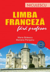 Limba franceza fara profesor (A1-A2) - Maria Braescu, Mariana Perisanu foto